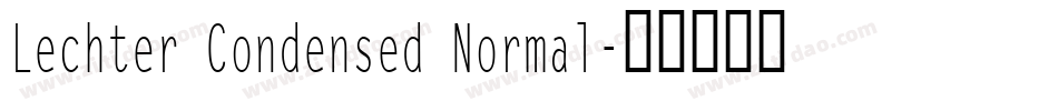 Lechter Condensed Normal字体转换